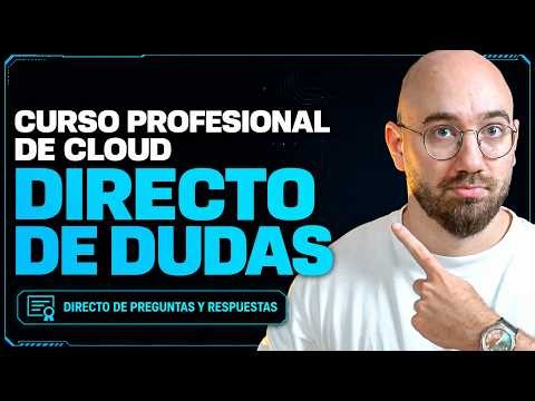 🔴 Dudas y Q&A Curso de AWS y Cloud