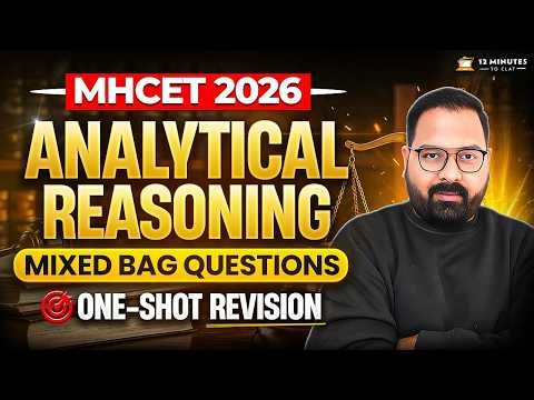 MHCET Law 2026: Analytical Reasoning Mixed Bag Practice | Analytical Reasoning for MHCET 5-Year LLB