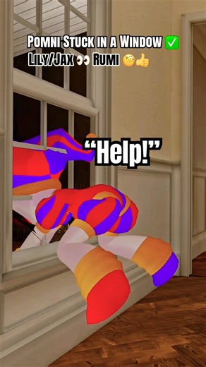 Pomni Stuck in a Window🪟(Lily 👀 Rumi 🧐👍) #tadc #kpopdemonhunters #vrchat #fortnite