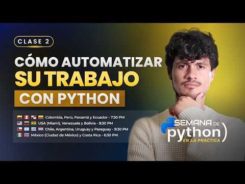 Clase 2 - Cómo automatizar tu trabajo con Python en pocas líneas