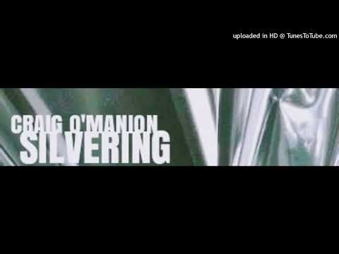 CRAIG O'MANION SILVERING