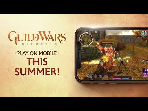 Guild Wars Reforged Is Coming to Mobile This Summer | Cross Platform Play Confirmed