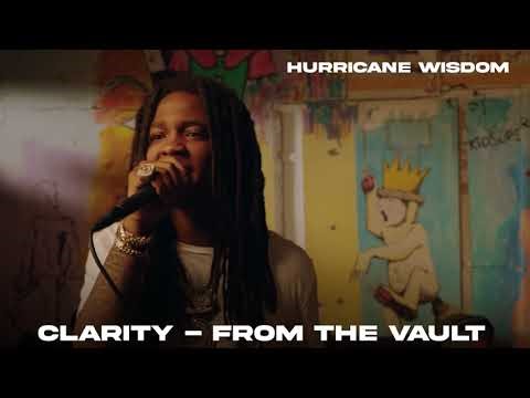 Hurricane Wisdom - Clarity (From The Vault) - (Official Visualizer)