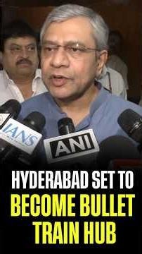 Hyderabad Set To Become Bullet Train Hub #AshwiniVaishnaw #IndianRailways