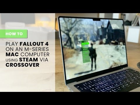 How to Play Fallout 4 in Steam via CrossOver on Mac