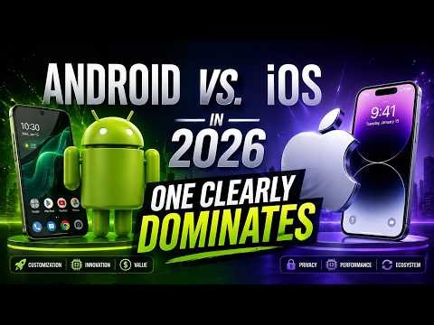 Android vs iOS in 2026 One Clearly Dominates