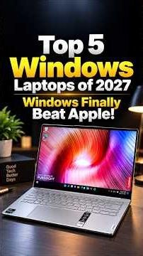 Top 5 Windows Laptops for 2027