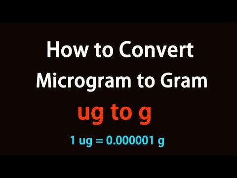 How to Convert Microgram to Gram?