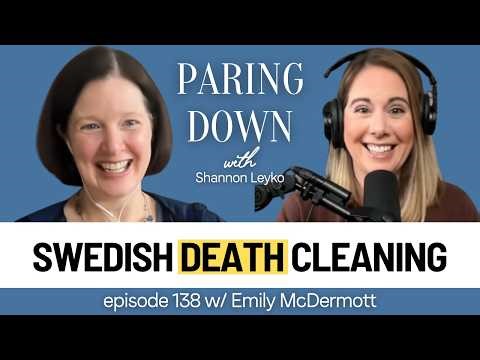 Swedish Death Cleaning is an Act of Love