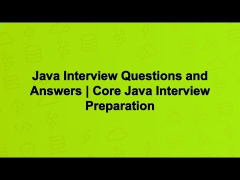 Java Interview Questions and Answers | Core Java Interview Preparation