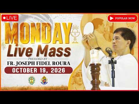 MONDAY FILIPINO LIVE MASS TODAY ONLINE II OCTOBER 19, 2026 II FR. FIDEL ROURA