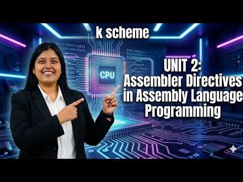 Unit - II Assembler Directives in Assembly Language Programming |MIC 314321|MSBTE K SCHEME|UNIT 2