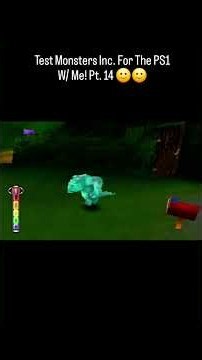 Test Monsters Inc. For The PS1 W/ Me, Plz! Pt. 14 🙂🙂