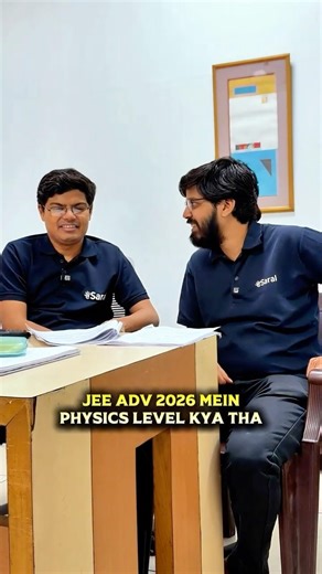 JEE Advanced 2026 Physics Review by Saransh Sir | IIT Motivation #shorts #esaral #iit #jee2026