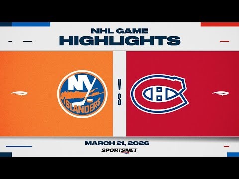 NHL Highlights | Islanders vs. Canadiens - March 21, 2026