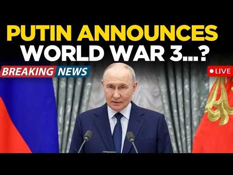PUTIN SPEECH LIVE | WW3 WARNING? Russian President’s Latest Address Sparks Global Attention