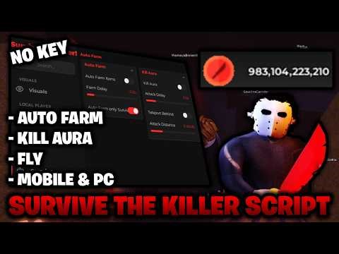 Survive The Killer Script NO KEY 🔪 – Auto Farm, Kill Aura, & ESP! (Mobile & PC)