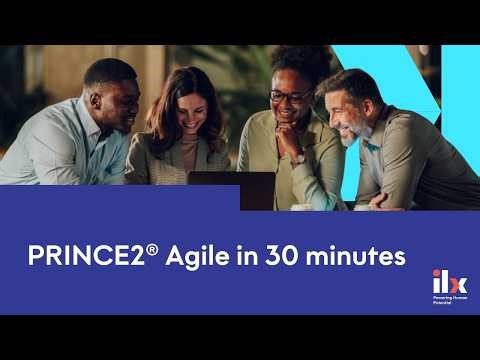 PRINCE2® Agile in 30 minutes webinar recording