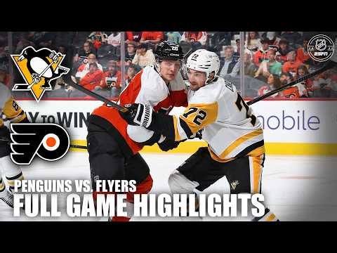 Pittsburgh Penguins vs. Philadelphia Flyers | Full Game Highlights | NHL on ESPN