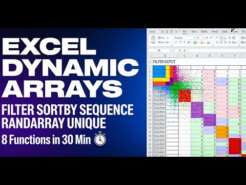 Topic 6: Excel Power Tools Masterclass: FILTER, SORTBY, SEQUENCE, RANDARRAY + 7 More (30 Min)