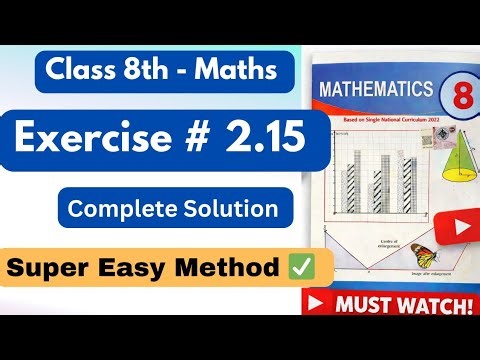 Exercise 2.15 Class 8 Maths Chapter 2 | Easy Method Full Solution (New Book 2026)