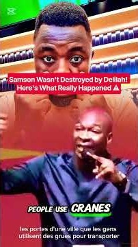 Samson Wasn't Destroyed by Delilah! Here's What Really Happened ⚠️