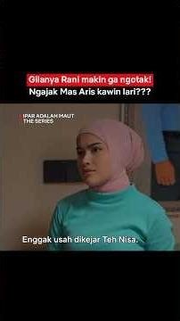 Wah, Rani Kebanyakan Makan Lontong, Kena LCD-nya, Nih | Ipar Adalah Maut The Series