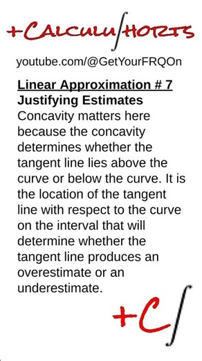 Linear Approximation in FRQs #7 - Justifying Estimates | Get Your FRQ On #shorts