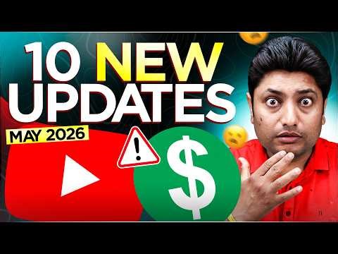 10 New YouTube Updates May 2026 | Major Changes Every Creator Must Know