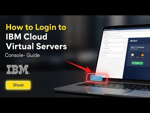 How to login to IBM Cloud Virtual Servers console - Full Guide