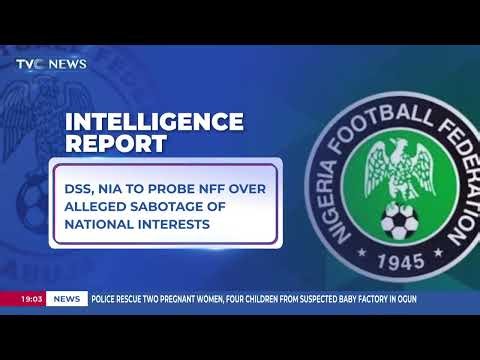 DSS, NIA To Probe NFF Over Alleged Sabotage Of National Interests