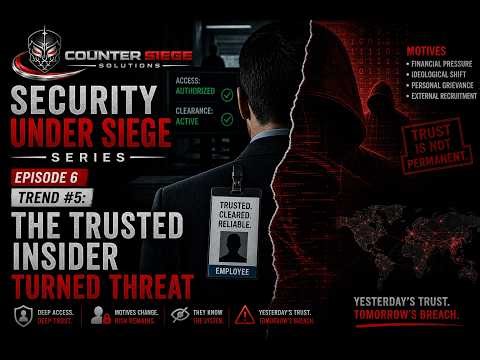 Security Under Siege: Insider Threat The New Frontline Episode 6 The Trusted Insider Turned Threat