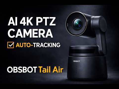OBSBOT Tail Air Review | AI-Powered 4K PTZ Camera with Auto Tracking & NDI Streaming
