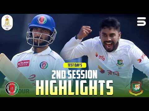 2nd Session Highlights | Day 5 | Afghanistan vs Bangladesh | One-Off Test | M9Q1J