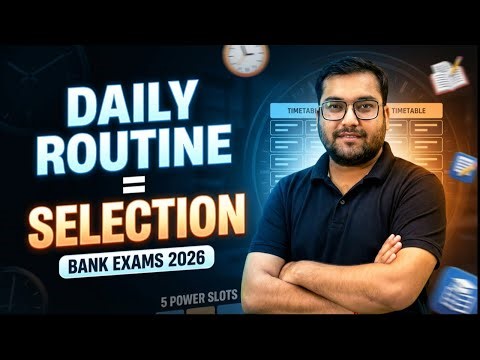 How to Study Daily for Bank Exams 2026 | Complete 5 Slot Planner