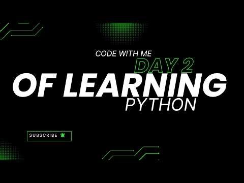Day 2 of Learning Python