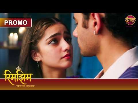 Kyun Sameer Ne Rimjhim Ko Kheench Liya Apne Kareeb? | Rimjhim - Choti Umar, Bada Safar | Dangal TV