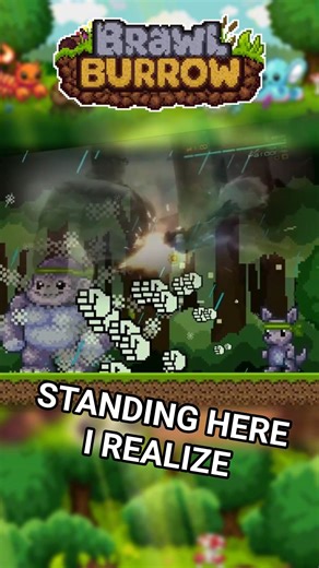 Standing here, I realize but in Brawl Burrow