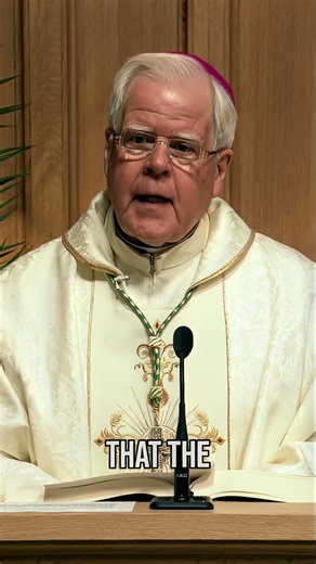 A Homily Moment with Bishop Gerard Bergie: The Kingdom of God