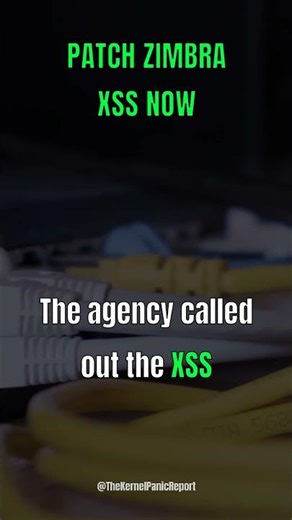 CISA Orders Patch for Actively-Exploited Zimbra XSS