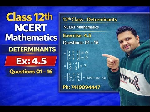 आज Live पढ़ेंगे 🔴 Exercise 4.5 | Determinants | Class 12 Maths | Board Exam Special
