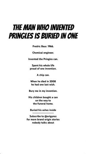 PRINGLES | The man did not just invent Pringles. He became part of its origin forever