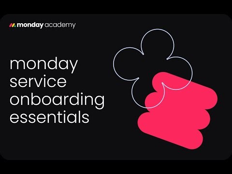 monday service onboarding essentials