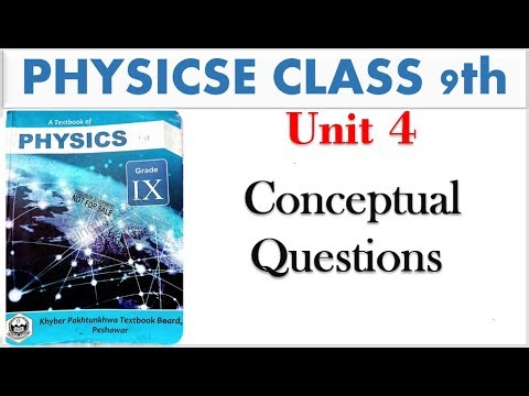 unit 4 conceptual questions physics class 9th | class 9th physics unit 4 conceptual questions