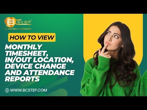 18 Viewing Monthly TimeSheet, InOut Location, Device Change and Attendance Reports