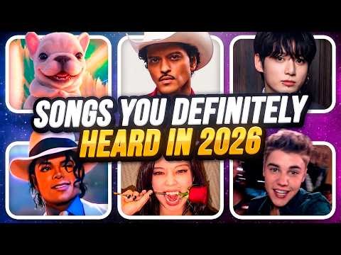 100 SONGS EVERYONE HEARD IN 2026