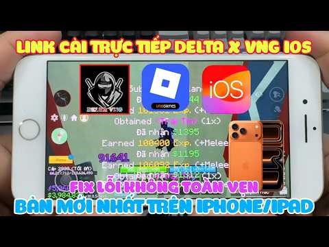 Update Hack Roblox Delta X VNG IOS V2.718 Link Cài Trực Tiếp Fix Lỗi Toàn Vẹn, Fix Lỗi Internet