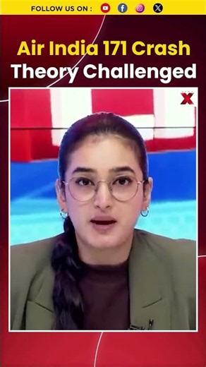#mustwatch Air India 171 Crash Theory Challenged: New Investigation Contradicts Pilot Error Claim