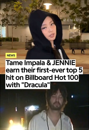 congratulations to @Tame Impala & @JENNIE for earning their first ever top 5 hit on the billboard hot 100 📈🎶🔥 #genius #tameimpala #jennie #dracula #music