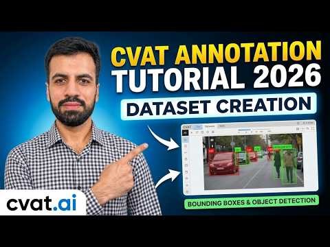 CVAT Annotation Tutorial 2026 | Dataset Creation & Object Detection